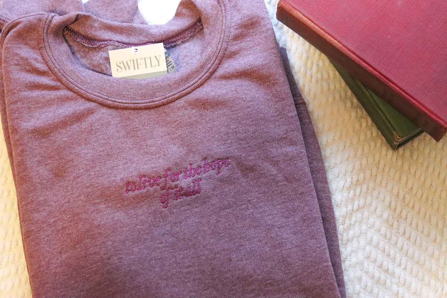 To Live For The Hope Of It All Crewneck