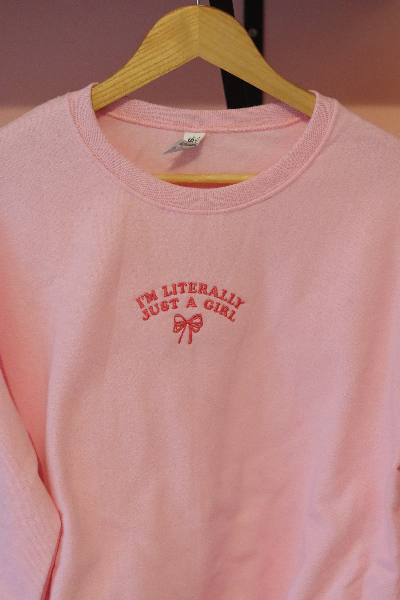 I'm Literally Just A Girl Embroidered Sweatshirt