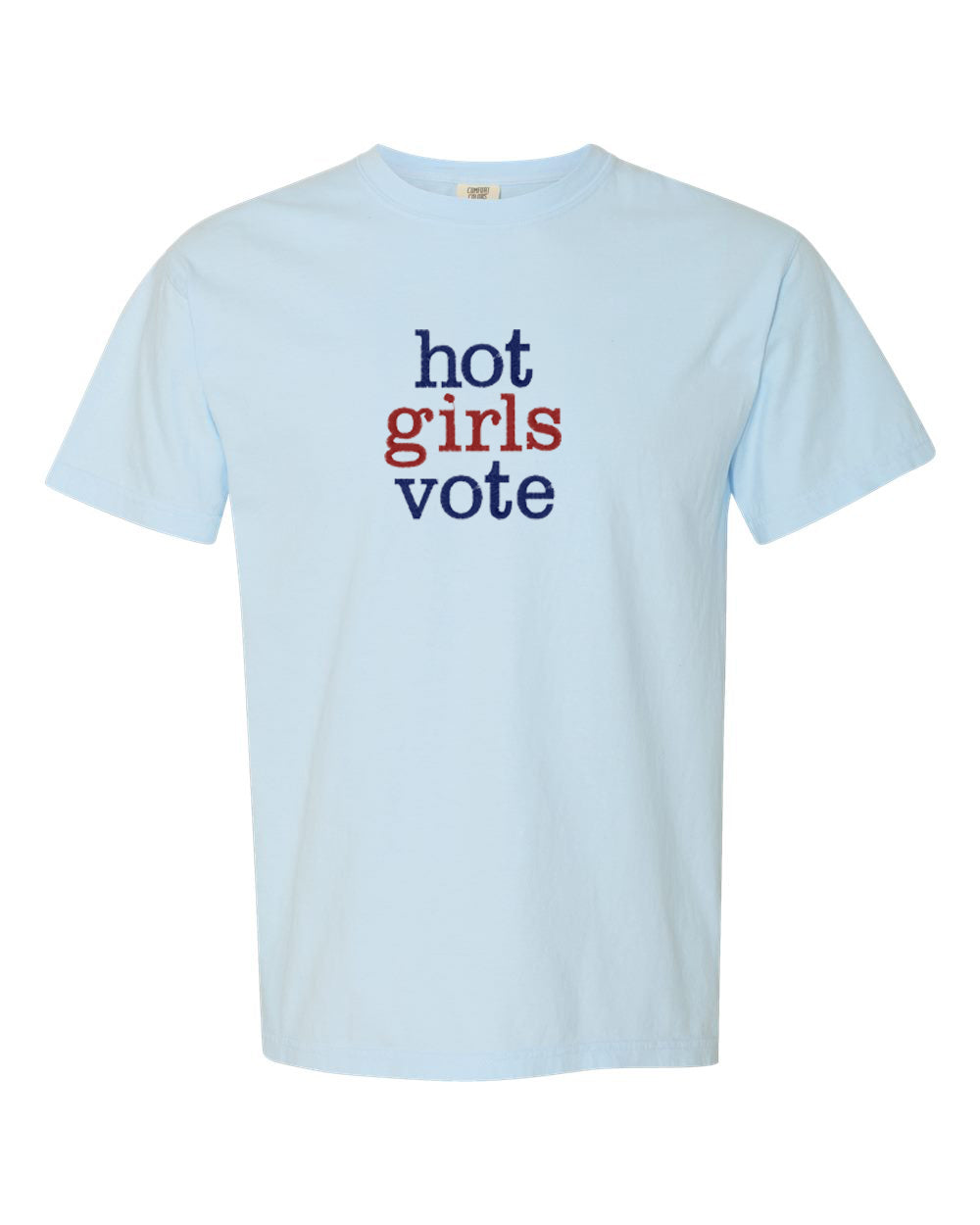 Hot Girls Vote Embroidered Tshirt