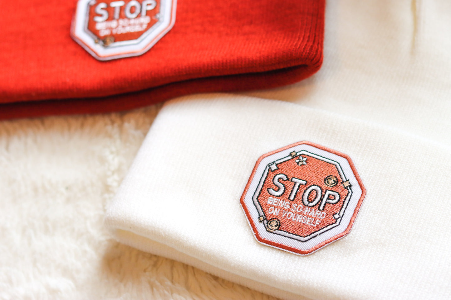 Stop Being So Hard On Yourself Embroidered Patch Beanie