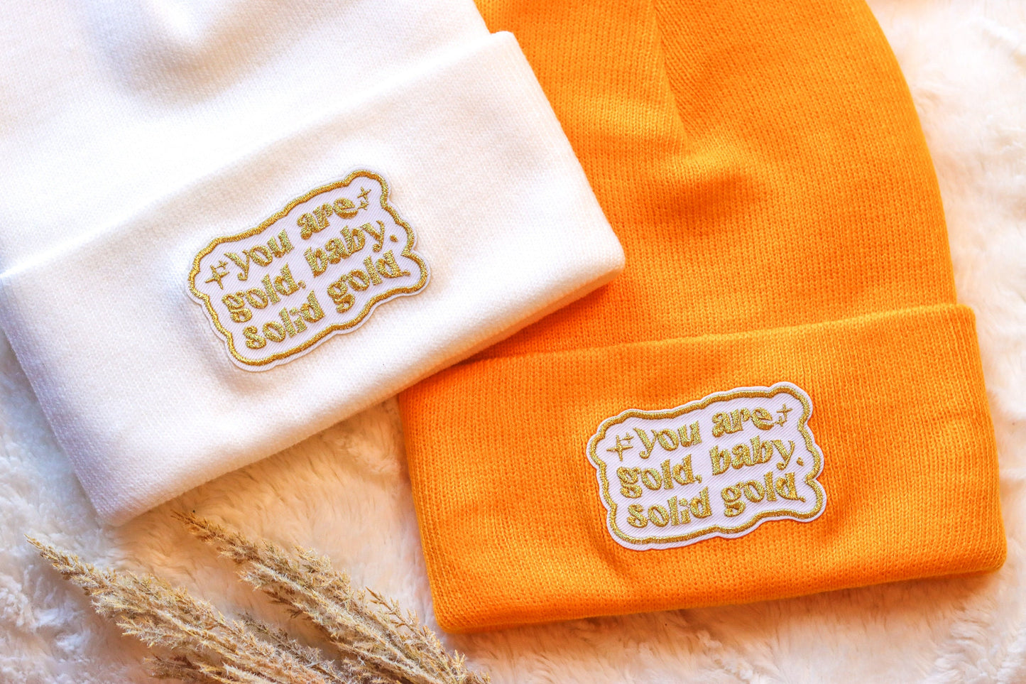 You Are Solid Gold Embroidered Patch Beanie